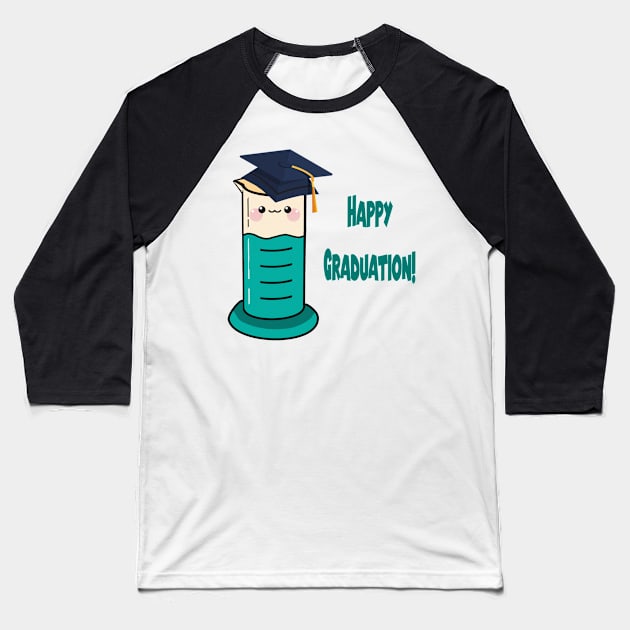 Happy Graduation Cylinder Baseball T-Shirt by charm3596